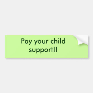Autocollant De Voiture Payez votre pension alimentaire pour les enfants !