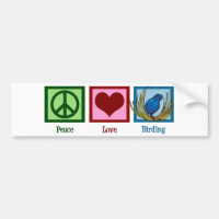 Peace Love Birding