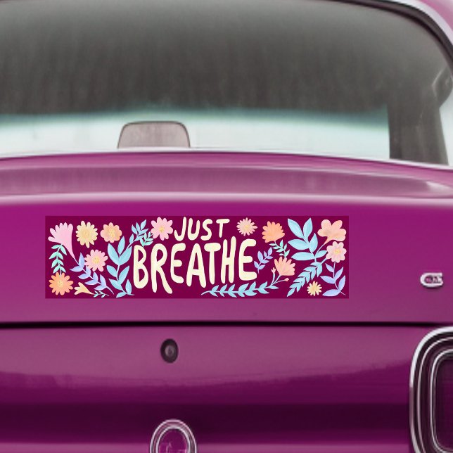 Autocollant De Voiture PEINDRE JUSTE BREATHE Joli Floral Botanical (JUST BREATHE Pretty Floral Botanical Bumper Sticker
)