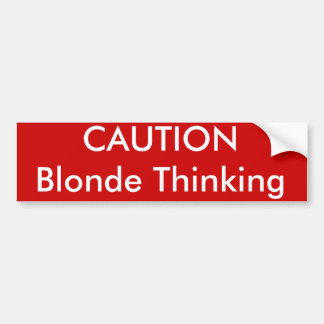 Autocollant De Voiture Pensée de blonde de PRÉCAUTION