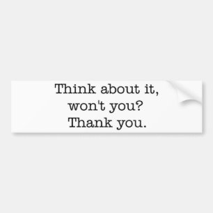 Autocollant De Voiture Pensez cela, pas vous ? adhésif pour pare-chocs