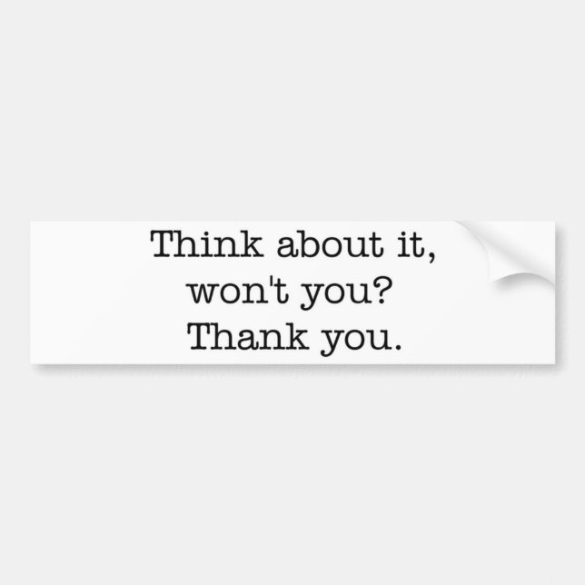 Autocollant De Voiture Pensez cela, pas vous ? adhésif pour pare-chocs (Devant)