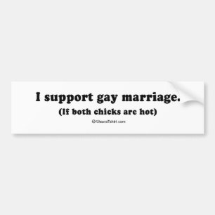 Autocollant De Voiture Pickup Lines - "Je soutiens le mariage gay si les 