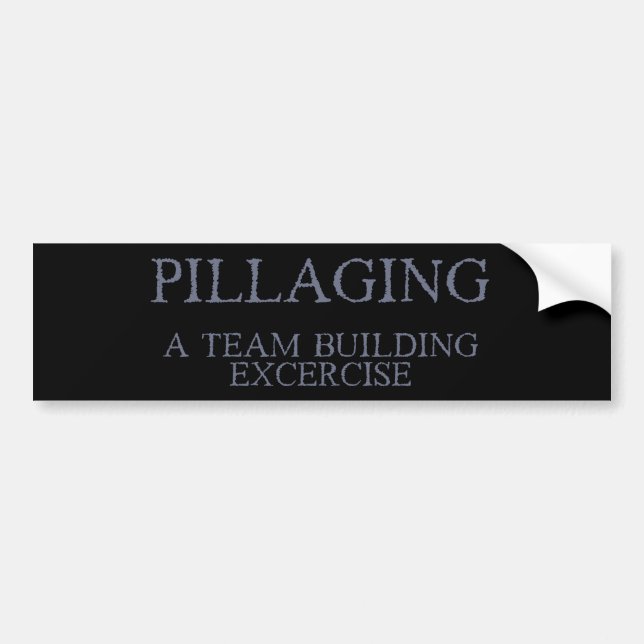 Autocollant De Voiture Pillage - un exercice de renforcement d'équipe (Devant)