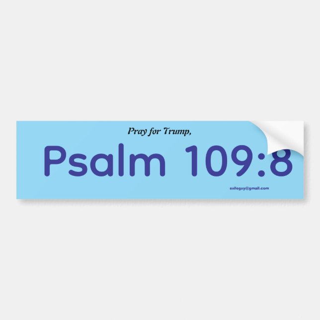 Autocollant De Voiture Pray for Trump, Psalm 109:8 (Devant)