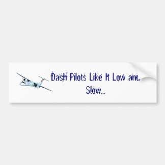 Autocollant De Voiture Précipitez-vous les pilotes comme lui bas et