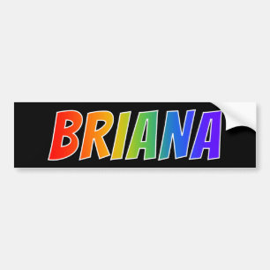 Autocollant De Voiture Prénom "BRIANA" : Couleur arc-en-ciel amusant