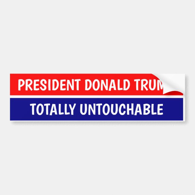 AUTOCOLLANT DE VOITURE PRESIDENT DONALD TRUMP TOTALLY UNTOUCHABLE (Devant)