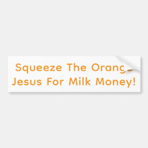 Autocollant De Voiture Pressez l'Orange Jésus ! Hankamer Artjunkhaus Fun