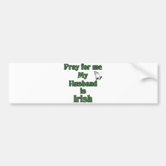 Autocollant De Voiture Priez pour moi que mon mari est irlandais