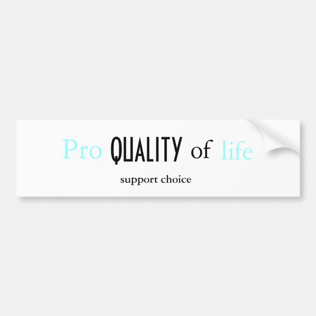 Autocollant De Voiture Pro qualité de vie (Devant)
