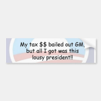 AUTOCOLLANT DE VOITURE PROTESTATION DE RENFLOUEMENT DE GM D'OBAMA