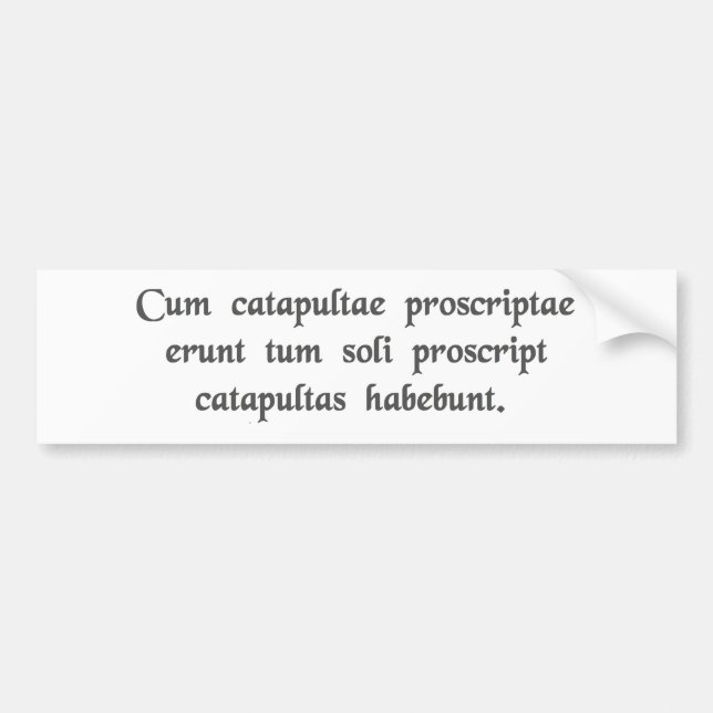 Autocollant De Voiture Quand des catapultes sont proscrites ....... (Devant)