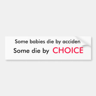 Autocollant De Voiture Quelques bébés meurent accidentellement, quelque