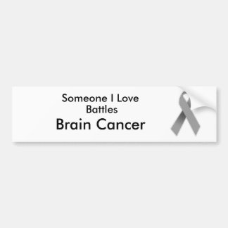 Autocollant De Voiture Quelqu'un amour d'I lutte le cancer du cerveau