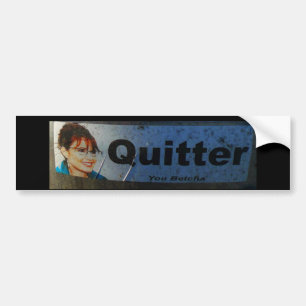 Autocollant De Voiture Quitter. Toi Betcha.