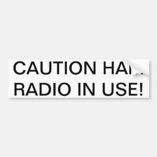 Autocollant De Voiture Radio-amateur de PRÉCAUTION en service !