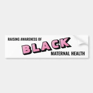Autocollant De Voiture Raising Awareness Black Maternal Health