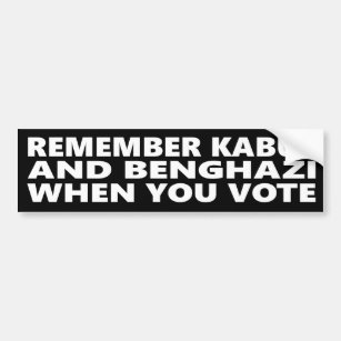 Autocollant De Voiture Rappelez-Vous Kaboul Et Benghazi Quand Vous Votez