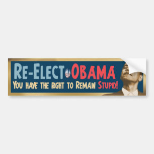 Autocollant De Voiture Réélisez Obama, stupide !