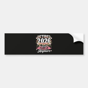 Autocollant De Voiture Retraité 2026 Plus Mon Problème Fleurs