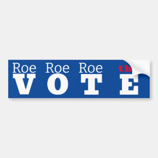 Autocollant De Voiture Roe Roe Roe Voter