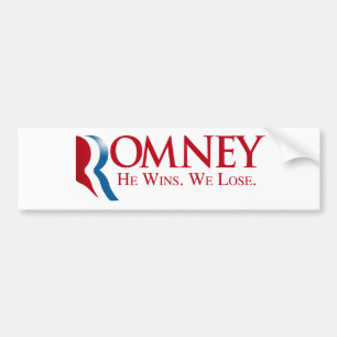 Autocollant De Voiture Romney - il gagne. Nous perdons