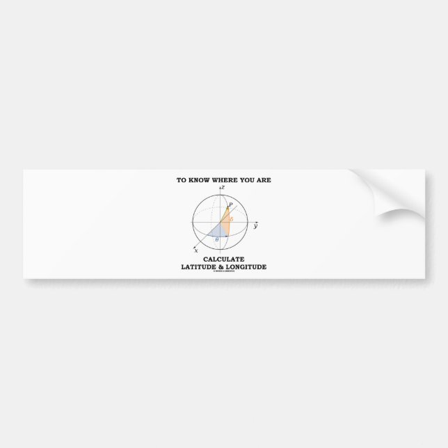 Autocollant De Voiture Sachez où vous êtes calculez la latitude et la (Devant)
