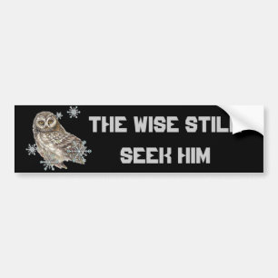 Autocollant De Voiture Sages Cherchent Encore Lui Citation Hibou Oiseau