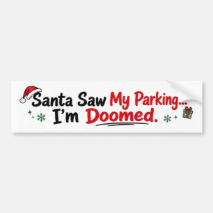Autocollant De Voiture Santa a vu mon stationnement je suis fichu Drôle d