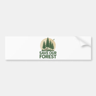 Autocollant De Voiture Sauvez notre forêt - Conservation écologique de la