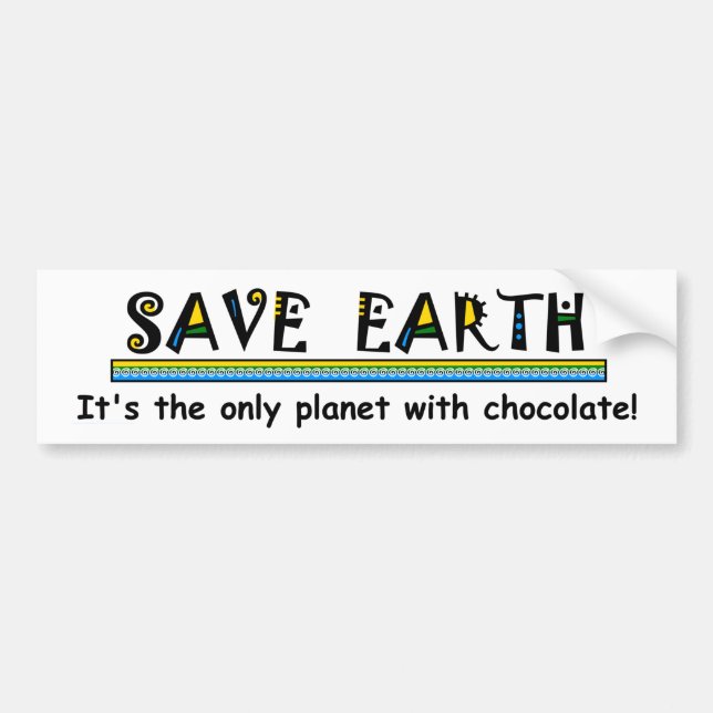 Autocollant De Voiture Save Earth - C'est la seule planète au chocolat ! (Devant)