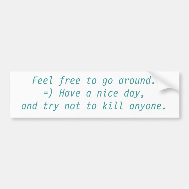 Autocollant De Voiture Sentez-vous libre pour circuler. (Devant)