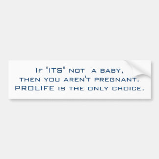 Autocollant De Voiture Si "SON" pas un bébé, alors vous ne sont pas