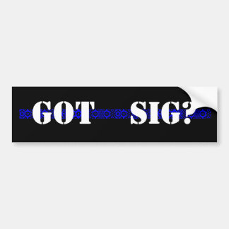 AUTOCOLLANT DE VOITURE SIG OBTENU ?