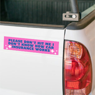 Autocollant De Voiture S'il vous plaît ne me frappez pas Je ne sais pas c