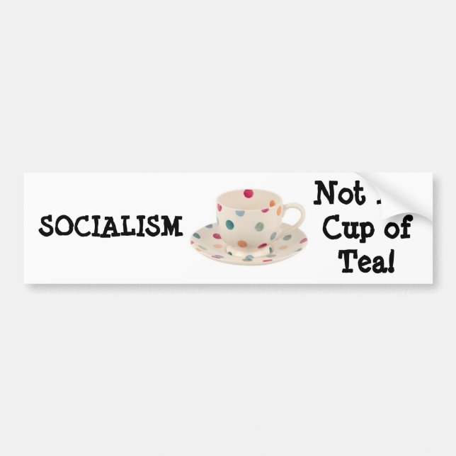 Autocollant De Voiture SOCIALISME, non ma tasse du thé ! (Devant)