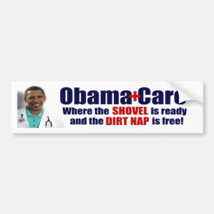 Autocollant De Voiture Soin d'ObamaCare = de Dirtnap