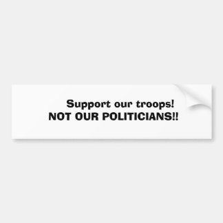 Autocollant De Voiture Soutenez nos troupes !     NON NOTRE ADROIT…
