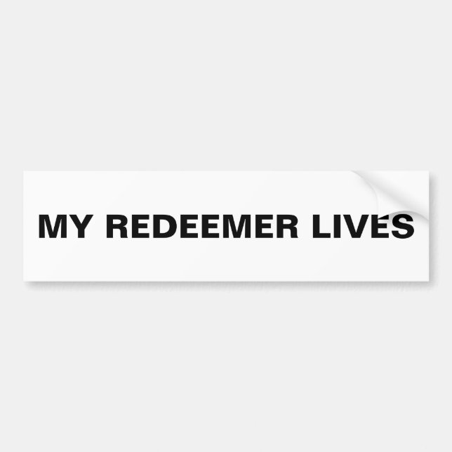 Autocollant De Voiture Stick pare-chocs "My Redemer Lives" (Devant)