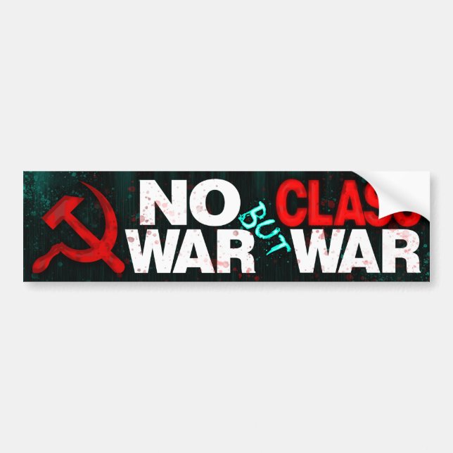 Autocollant De Voiture Sticker pare-chocs "No War but Class War" (Devant)