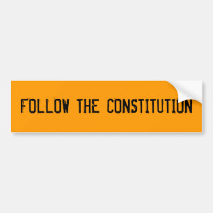AUTOCOLLANT DE VOITURE SUIVEZ LA CONSTITUTION