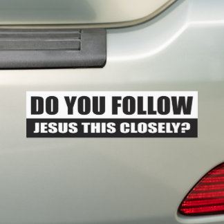 Autocollant De Voiture Suivez-vous Jésus de près ?