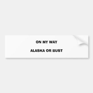 AUTOCOLLANT DE VOITURE SUR MA MANIÈRE ALASKA OU BUSTE