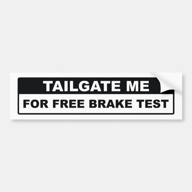 Autocollant De Voiture Tailgate Me For Free Brake Test (Devant)