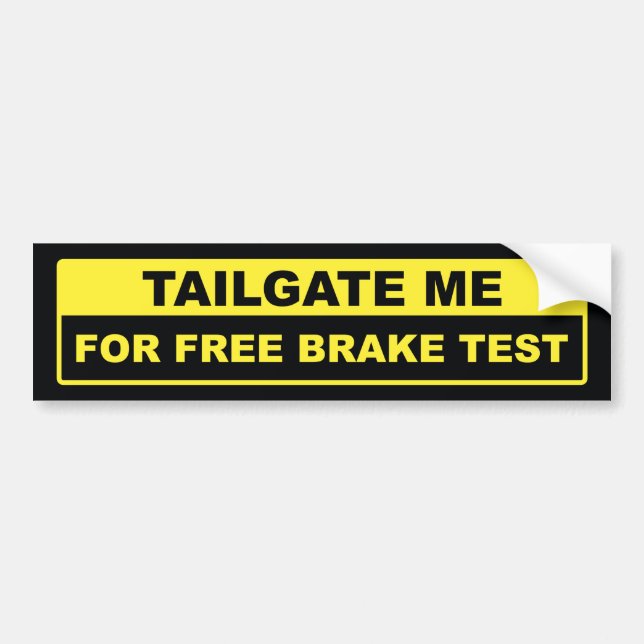 Autocollant De Voiture Tailgate Me For Free Brake Test (Devant)