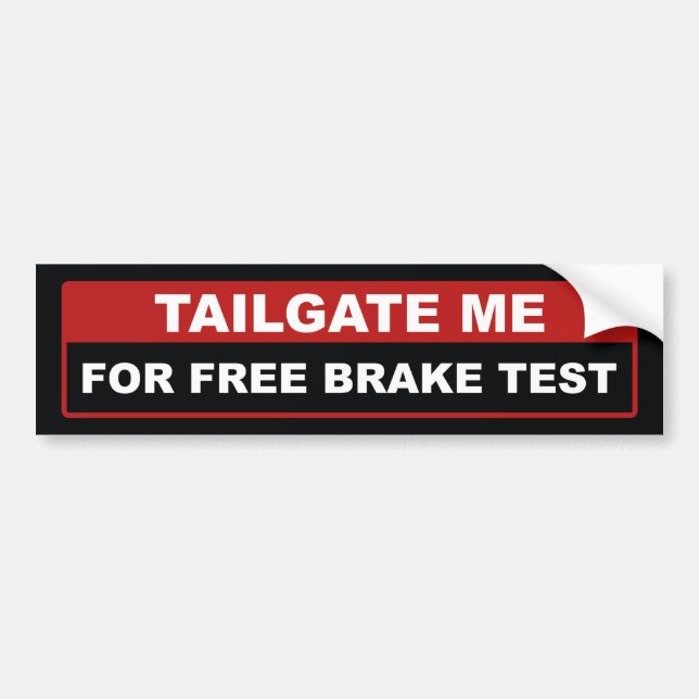 Autocollant De Voiture Tailgate Me For Free Brake Test (Devant)