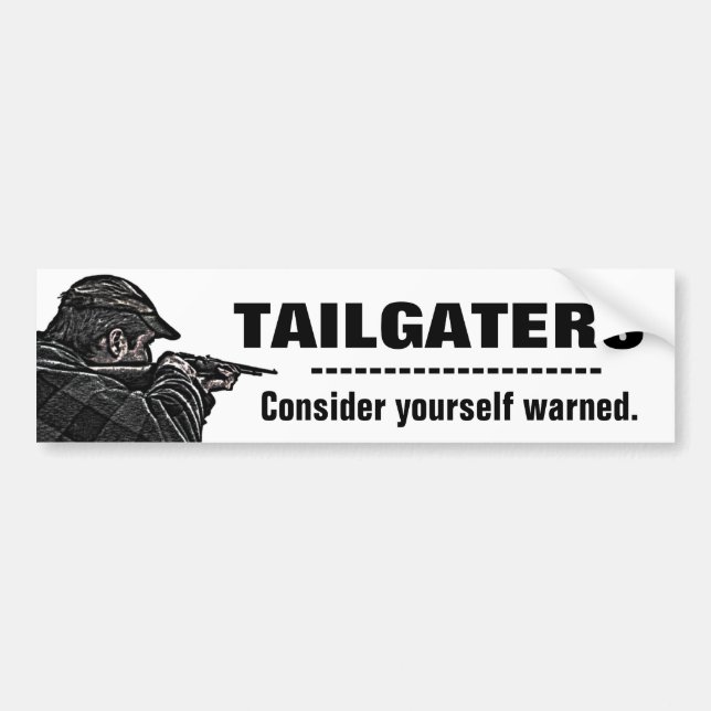 Autocollant De Voiture Tailgaters - considérez-vous avertis (Devant)
