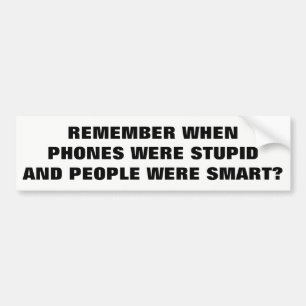 Autocollant De Voiture Téléphones stupides et personnes intelligentes ? S