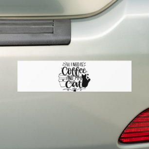 Autocollant De Voiture Tout ce dont j'ai besoin c'est du café et mon chat